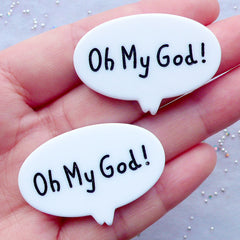 CLEARANCE Oh My God Bubble Speech Cabochons | Scrapbook Embellishments | Decoden Cabochon | Kawaii Cell Phone Deco | Message Jewelry (2 pcs / White / 39mm x 27mm / Flat Back)