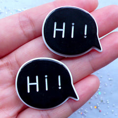 Hi Speech Bubble Cabochon | Greeting Message Embellishments | Decoden Supplies | Kawaii Cell Phone Decoration (2 pcs / Black / 32mm x 26mm / Flatback)