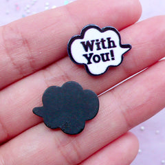 CLEARANCE Acrylic Speech Bubble Cabochons | With You Cabochon | Scrapbooking Embellishments | Harajuku Kei Supplies (4pcs / 19mm x 15mm)