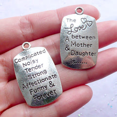 The Love Between A Mother & Daughter Is Complicated Noisy Tender Strong Affectionate Funny & Forever Tag Charms | Love Message Pendant | Gift for Mother (2 pcs / Tibetan Silver / 20mm x 34mm / 2 Sided)