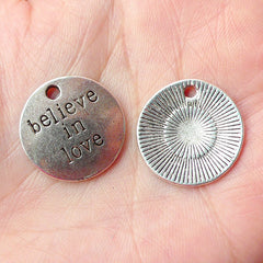 Believe in Love Charms (3pcs) (20mm / Tibetan Silver) Metal Findings Pendant Bracelet Earrings Zipper Pulls Keychains CHM181