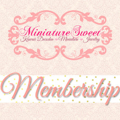 MiniatureSweet Membership Subscription